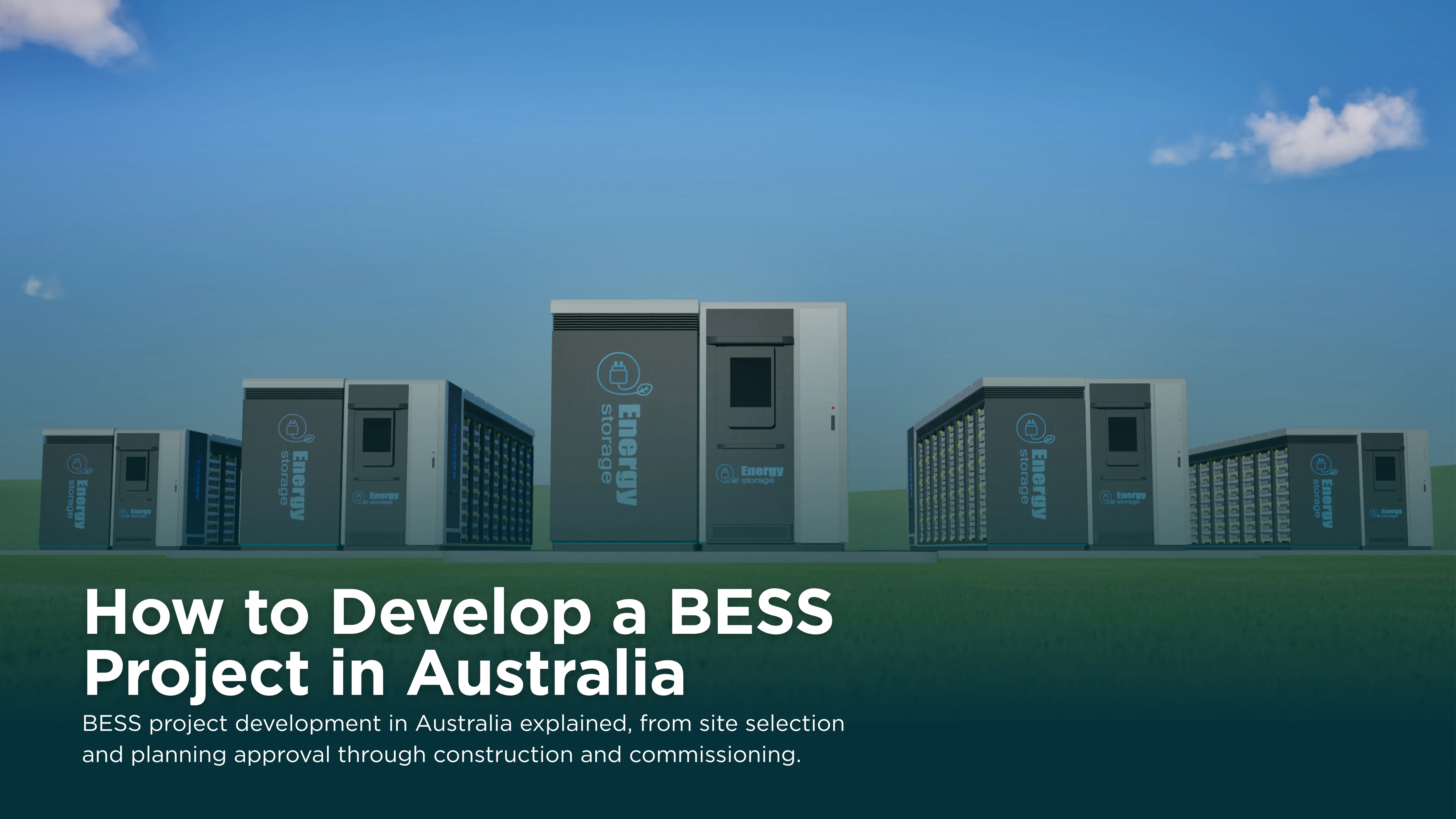 BESS Project Development in Australia: Phases, Timelines, and What to Prepare